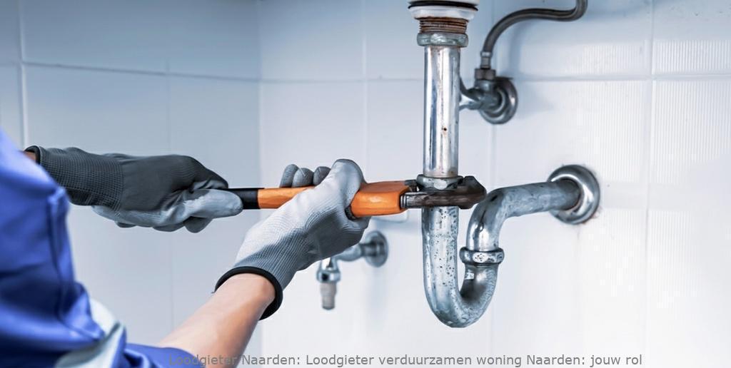 Loodgieter Verduurzamen Woning Naarden